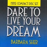 Dare to Live Your Dream by Barbara Sher